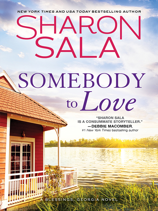 Title details for Somebody to Love by Sharon Sala - Available
